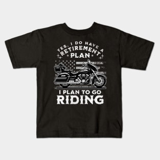 Retirement Plan Motorcycle Kids T-Shirt